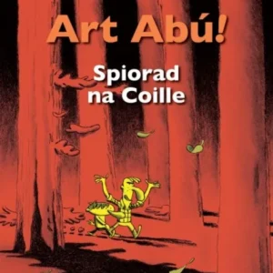 Art Abu! Spiorad na Coille