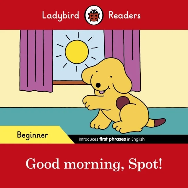 Good morning, Spot! - Ladybird Readers Beginner Level - Bilde 2