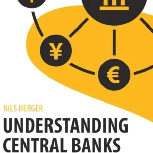 Understanding Central Banks Understanding Central Banks