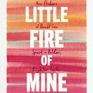 This Little Fire of Mine This Little Fire of Mine