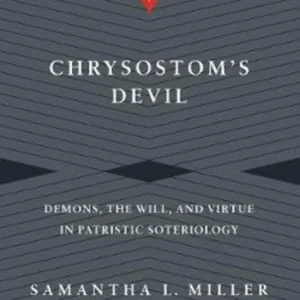 Chrysostom’s Devil