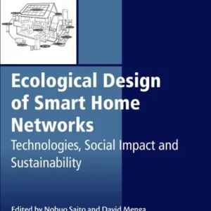 Ecological Design of Smart Home Networks
