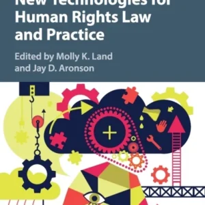 New Technologies for Human Rights Law and Practice