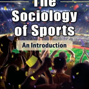 The Sociology of Sports The Sociology of Sports
