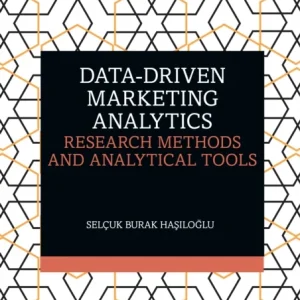Data-Driven Marketing Analytics Data-Driven Marketing Analytics