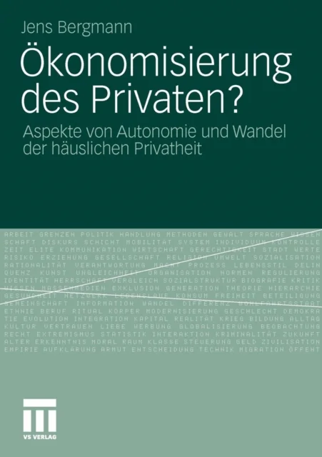Okonomisierung des Privaten?