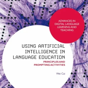 Using Artificial Intelligence in Language Education