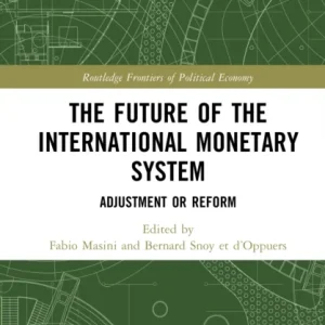 The Future of the International Monetary System
