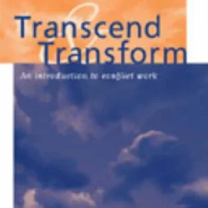 Transcend and Transform