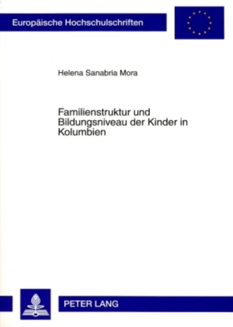 Familienstruktur Und Bildungsniveau Der Kinder in Kolumbien