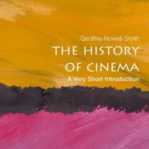 The History of Cinema The History of Cinema