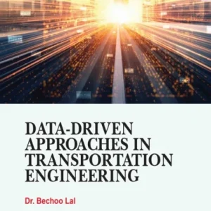 Data-Driven Approaches in Transportation Engineering Data-Driven Approaches in Transportation Engineering