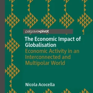 The Economic Impact of Globalisation The Economic Impact of Globalisation