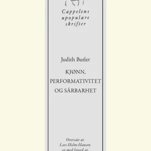 Kjønn, performativitet og sårbarhet Kjønn, performativitet og sårbarhet