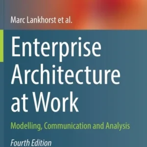 Enterprise Architecture at Work Enterprise Architecture at Work