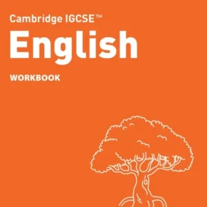 Cambridge IGCSE™ English Workbook Cambridge IGCSE™ English Workbook