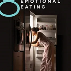 8 Keys to End Emotional Eating 8 Keys to End Emotional Eating
