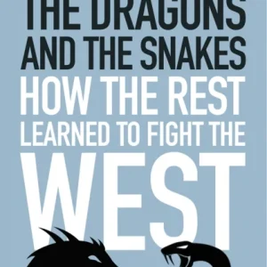 The Dragons and the Snakes The Dragons and the Snakes