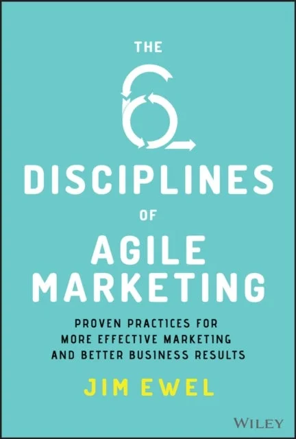The Six Disciplines of Agile Marketing - Bilde 2