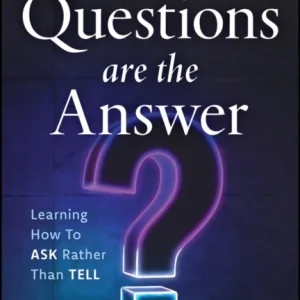 Questions are the Answer