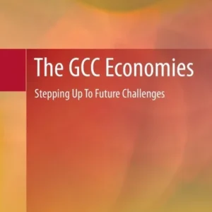 The GCC Economies The GCC Economies