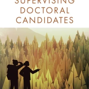 Supervising Doctoral Candidates Supervising Doctoral Candidates