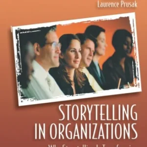 Storytelling in Organizations