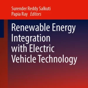 Renewable Energy Integration with Electric Vehicle Technology Renewable Energy Integration with Electric Vehicle Technology