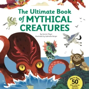 The Ultimate Book of Mythical Creatures