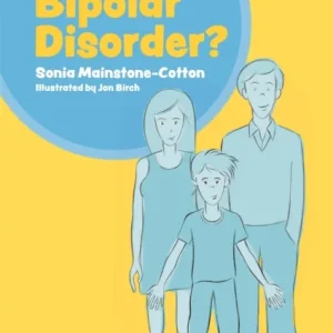 Can I tell you about Bipolar Disorder? Can I tell you about Bipolar Disorder?