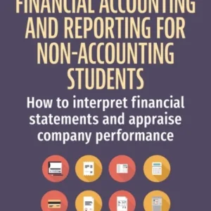 Financial Accounting and Reporting for Non-Accounting Students Financial Accounting and Reporting for Non-Accounting Students
