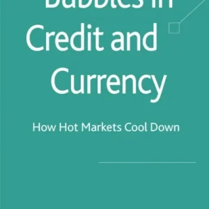 Bubbles in Credit and Currency
