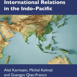 Understanding International Relations in the Indo-Pacific