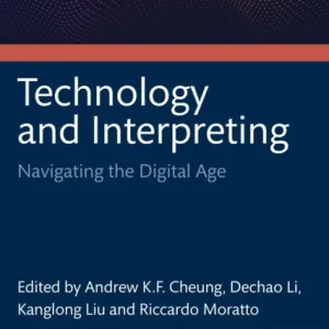 Technology and Interpreting Technology and Interpreting
