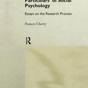 The &raquo;Stubborn Particulars&raquo; of Social Psychology