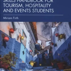 Employability and Skills Handbook for Tourism, Hospitality and Events Students Employability and Skills Handbook for Tourism, Hospitality and Events Students