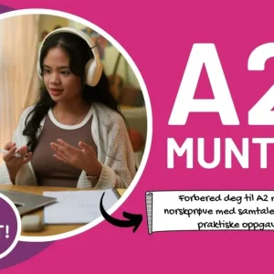 Pass the A2 oral Norwegian exam! Pass the A2 oral Norwegian exam!
