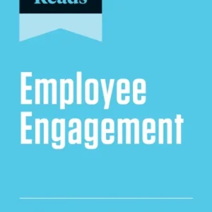 HBR’s 10 Must Reads on Employee Engagement (featuring ‘The Power of Hidden Teams’ by Marcus Buckingham and Ashley Goodall) HBR’s 10 Must Reads on Employee Engagement (featuring ‘The Power of Hidden Teams’ by Marcus Buckingham and Ashley Goodall)