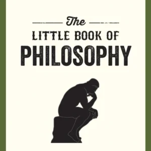 Little Book of Philosophy Little Book of Philosophy