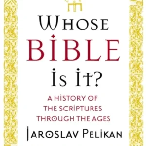 Whose Bible Is It?