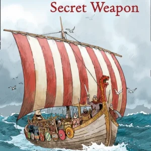 The Vikings’ Secret Weapon