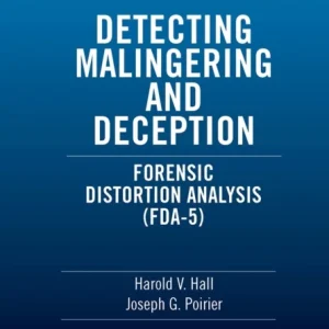 Detecting Malingering and Deception