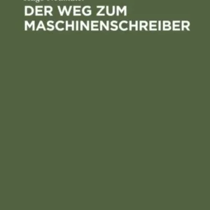 Der Weg Zum Maschinenschreiber Der Weg Zum Maschinenschreiber