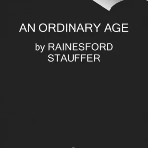 An Ordinary Age An Ordinary Age