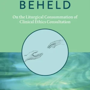 Being Beheld Being Beheld