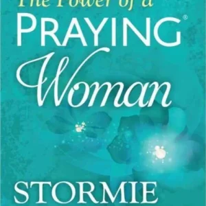 The Power of a Praying Woman Book of Prayers The Power of a Praying Woman Book of Prayers