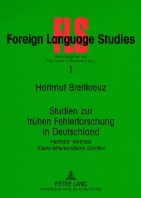Studien zur fruehen Fehlerforschung in Deutschland