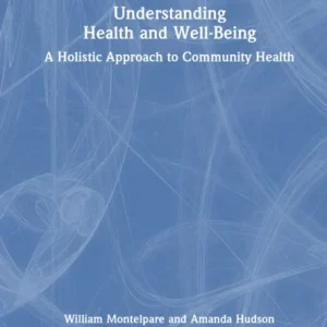Understanding Health and Well-Being