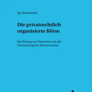 Die Privatrechtlich Organisierte Boerse