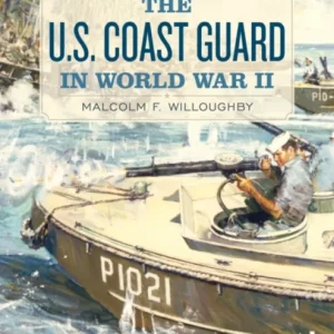 U.S. Coast Guard in World War II U.S. Coast Guard in World War II